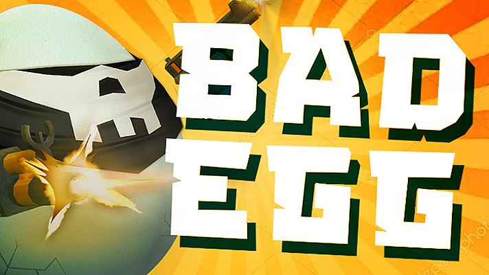Bad Egg